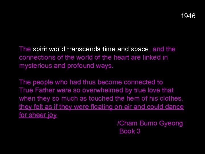 1946 The spirit world transcends time and space, and the connections of the world