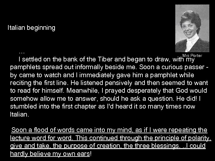  Italian beginning … Mrs Porter I settled on the bank of the Tiber