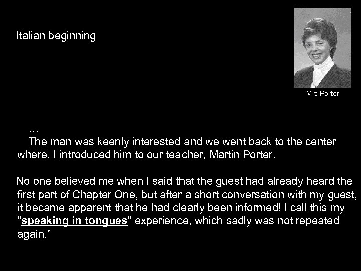  Italian beginning Mrs Porter … The man was keenly interested and we went