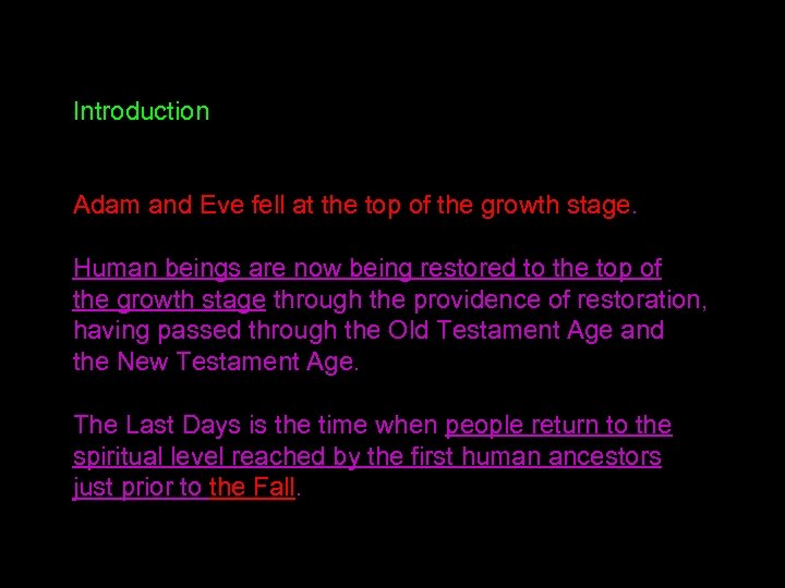 Introduction Spiritual Phenomena in the Last Days Adam and Eve fell at the top