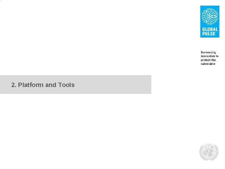 2. Platform and Tools 