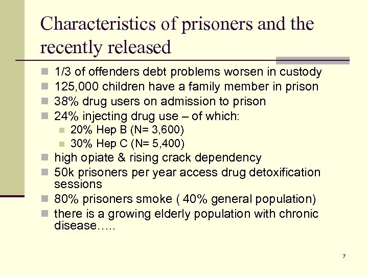Characteristics of prisoners and the recently released n n 1/3 of offenders debt problems