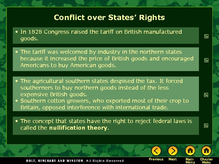 Conflict over States’ Rights • In 1828 Congress raised the tariff on British manufactured