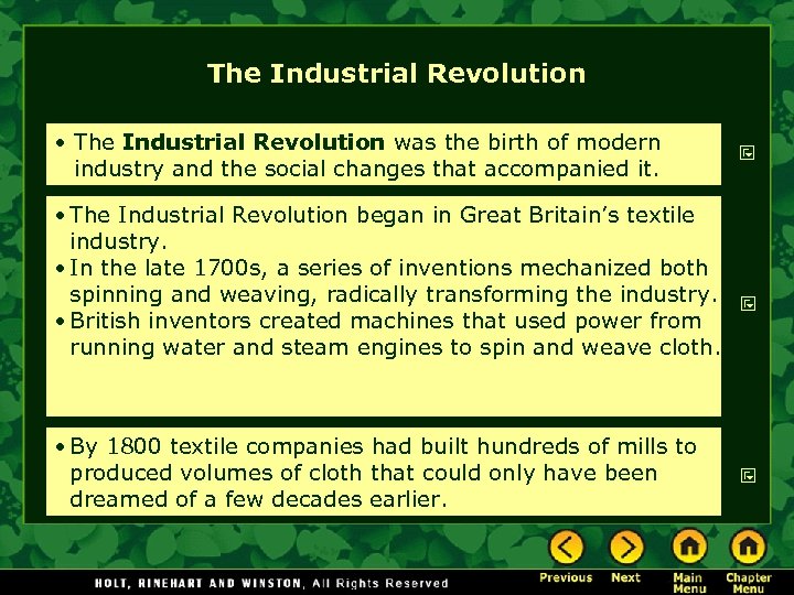 The Industrial Revolution • The Industrial Revolution was the birth of modern industry and