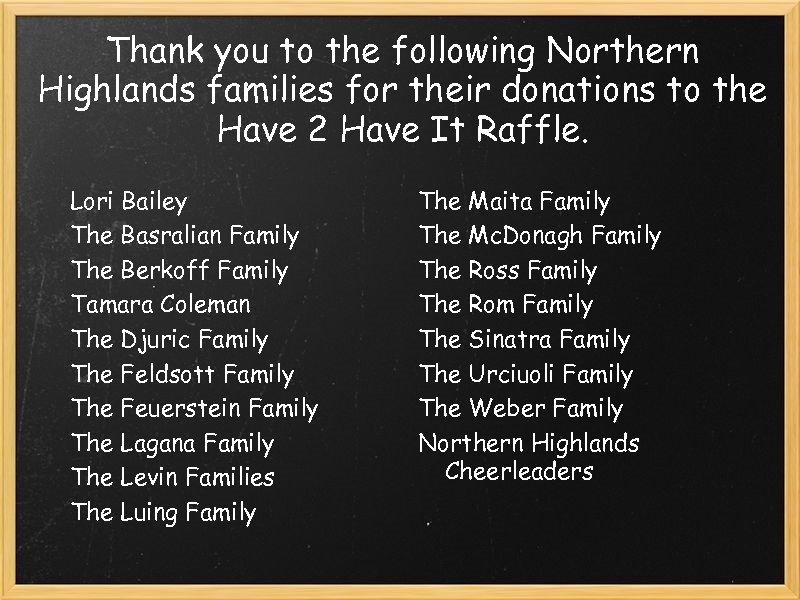 Thank you to the following Northern Highlands families for their donations to the Have