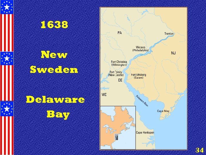 1638 New Sweden Delaware Bay 34 