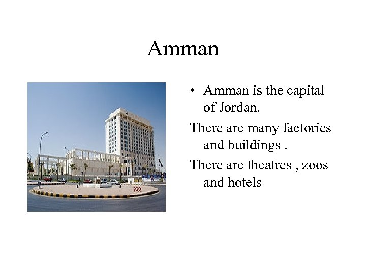 Amman • Amman is the capital of Jordan. There are many factories and buildings.