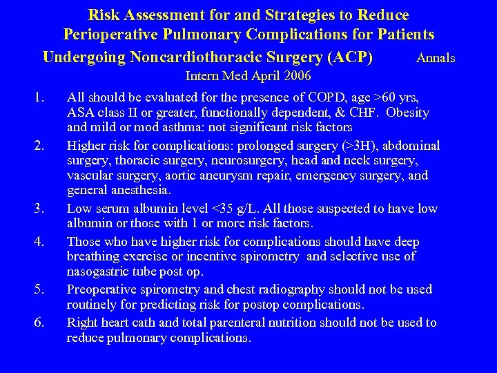 Risk Assessment for and Strategies to Reduce Perioperative Pulmonary Complications for Patients Undergoing Noncardiothoracic