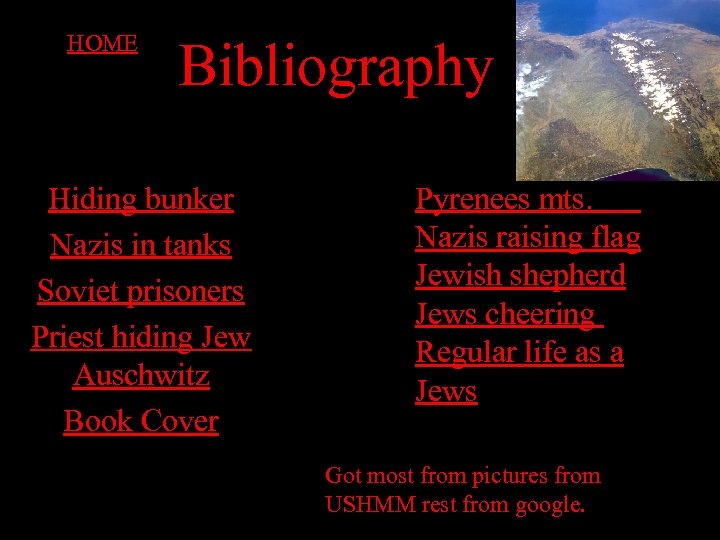 HOME Bibliography Hiding bunker Nazis in tanks Soviet prisoners Priest hiding Jew Auschwitz Book