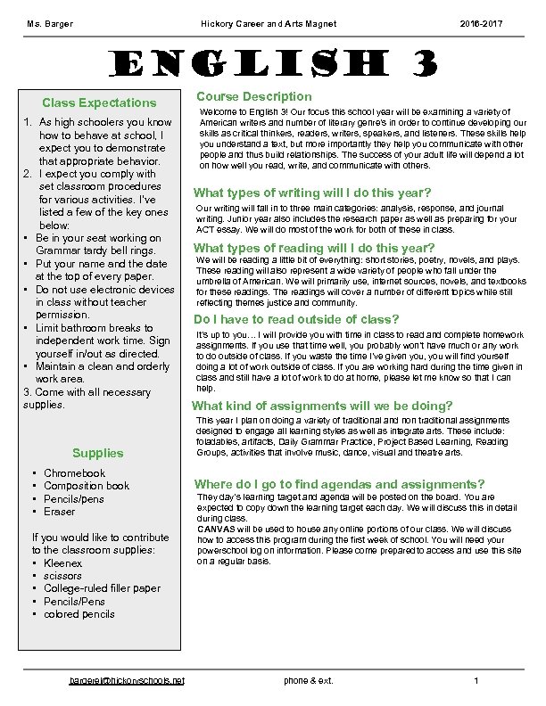 Ms. Barger Hickory Career and Arts Magnet 2016 -2017 ENGLISH 3 Class Expectations 1.