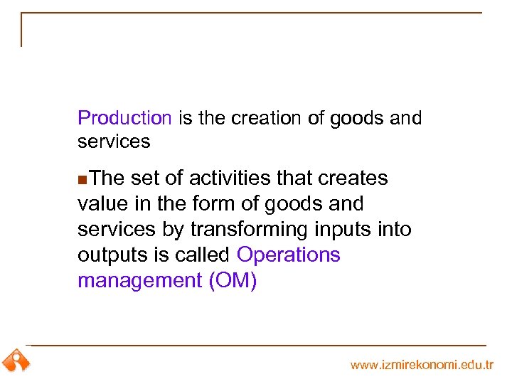 Production is the creation of goods and services n. The set of activities that
