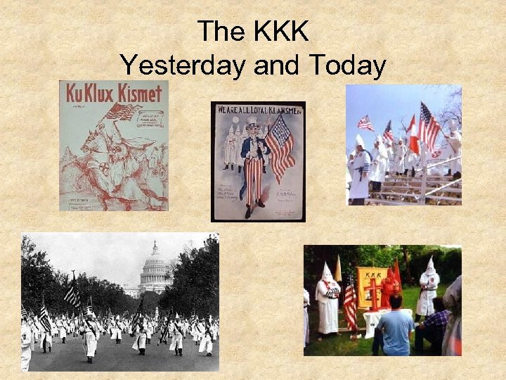 The KKK Yesterday and Today 