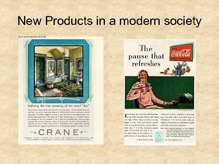 New Products in a modern society 