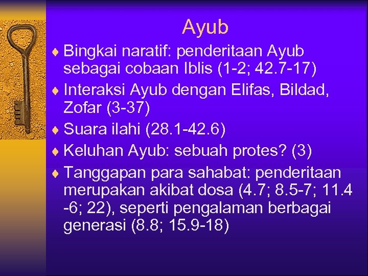 Ayub ¨ Bingkai naratif: penderitaan Ayub sebagai cobaan Iblis (1 -2; 42. 7 -17)