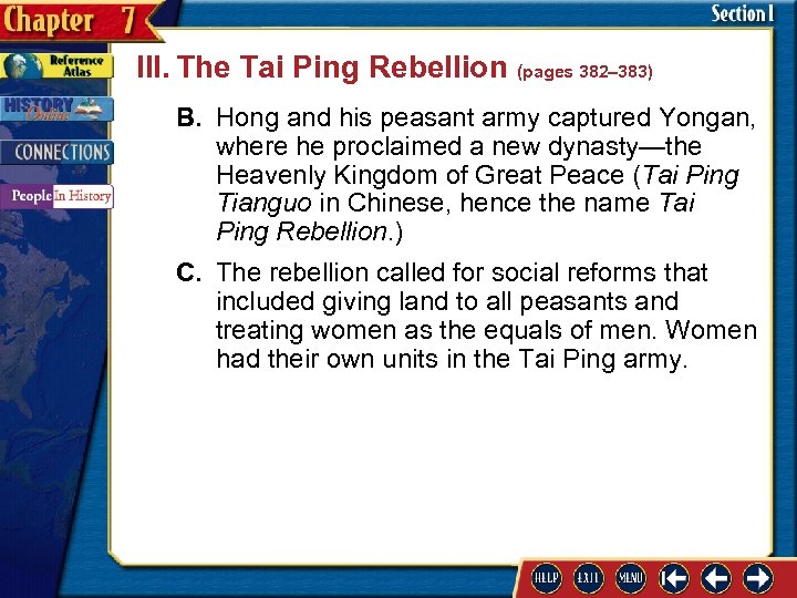 III. The Tai Ping Rebellion (pages 382– 383) B. Hong and his peasant army