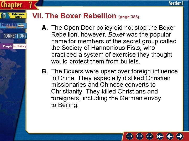 VII. The Boxer Rebellion (page 386) A. The Open Door policy did not stop