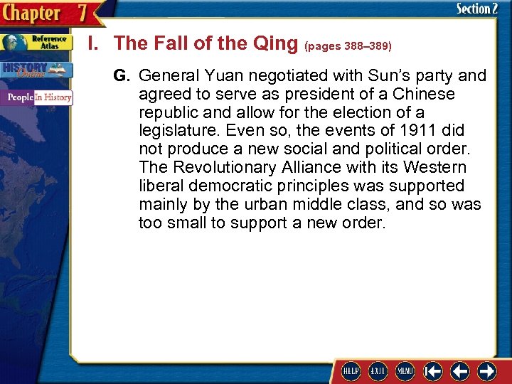 I. The Fall of the Qing (pages 388– 389) G. General Yuan negotiated with