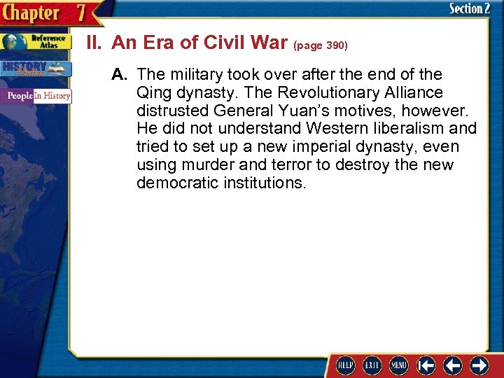 II. An Era of Civil War (page 390) A. The military took over after