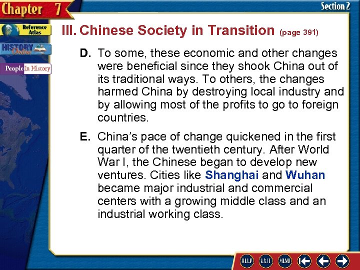 III. Chinese Society in Transition (page 391) D. To some, these economic and other