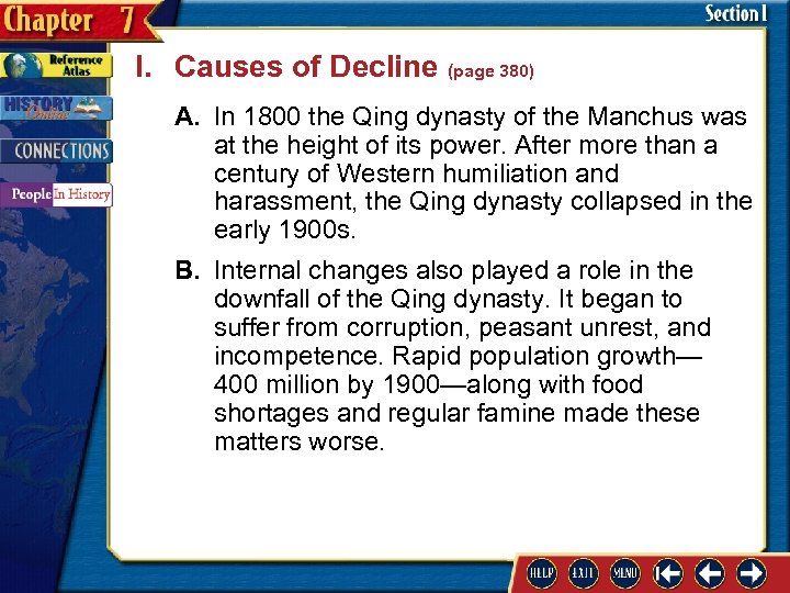 I. Causes of Decline (page 380) A. In 1800 the Qing dynasty of the