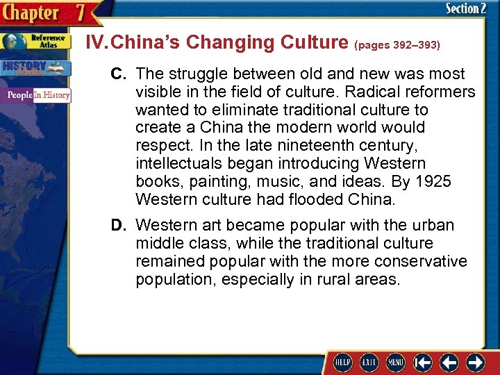 IV. China’s Changing Culture (pages 392– 393) C. The struggle between old and new