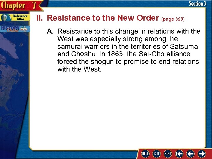 II. Resistance to the New Order (page 398) A. Resistance to this change in