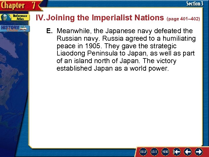 IV. Joining the Imperialist Nations (page 401– 402) E. Meanwhile, the Japanese navy defeated