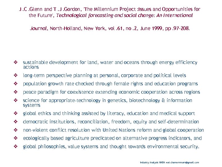 J. C. Glenn and T. J. Gordon, 'The Millennium Project : Issues and Opportunities
