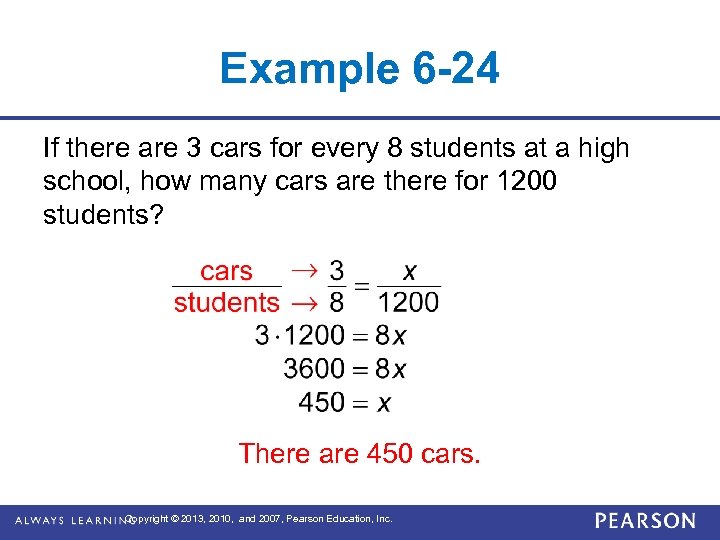 Example 6 -24 If there are 3 cars for every 8 students at a