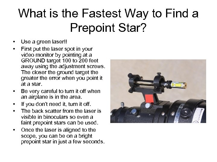 What is the Fastest Way to Find a Prepoint Star? • • • Use