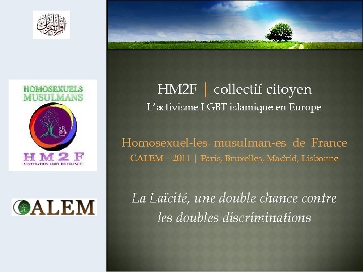 HM 2 F | collectif citoyen L’activisme LGBT islamique en Europe Homosexuel-les musulman-es de