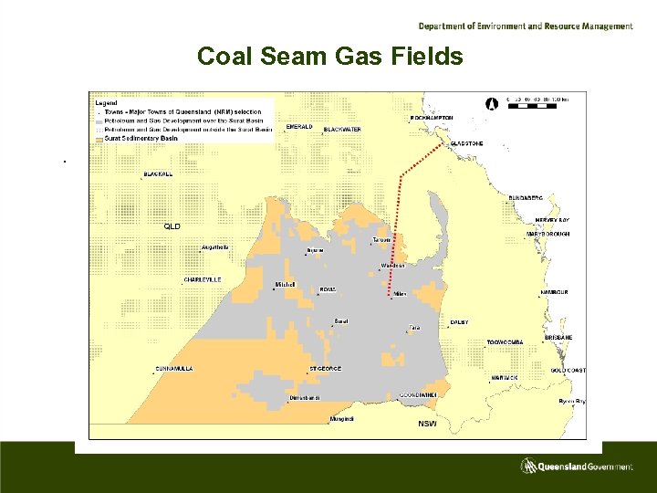 Coal Seam Gas Fields . 