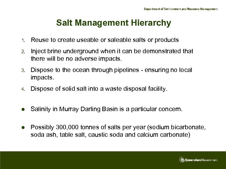 Salt Management Hierarchy 1. Reuse to create useable or saleable salts or products 2.