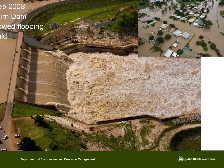 eb 2008 airn Dam owed flooding ald Department of Environment and Resource Management 