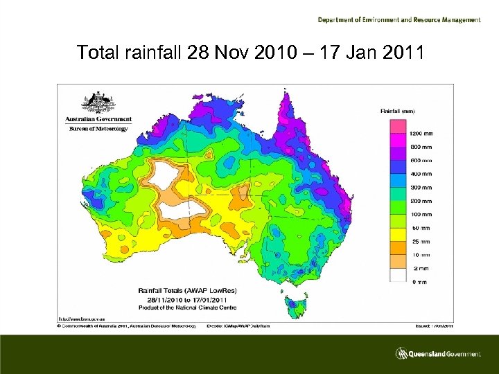 Total rainfall 28 Nov 2010 – 17 Jan 2011 
