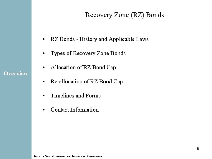 Recovery Zone (RZ) Bonds • RZ Bonds - History and Applicable Laws • Types