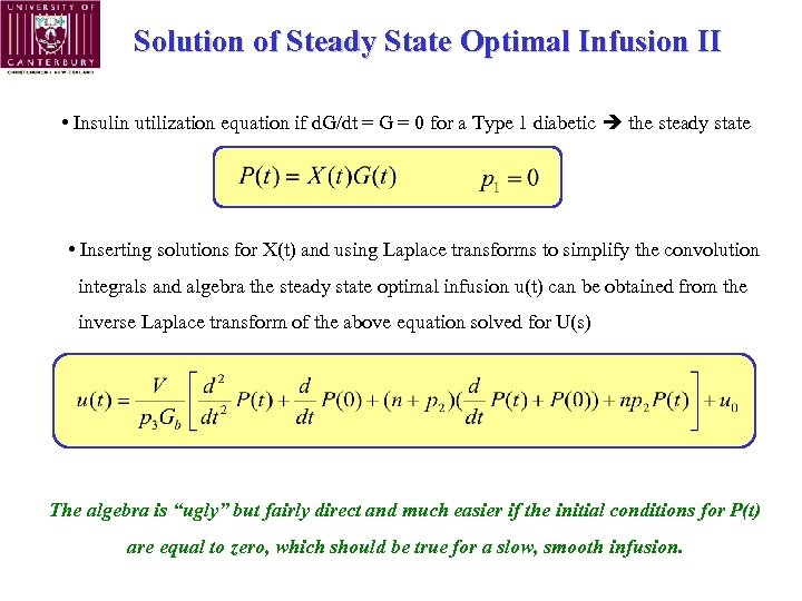 Solution of Steady State Optimal Infusion II • Insulin utilization equation if d. G/dt