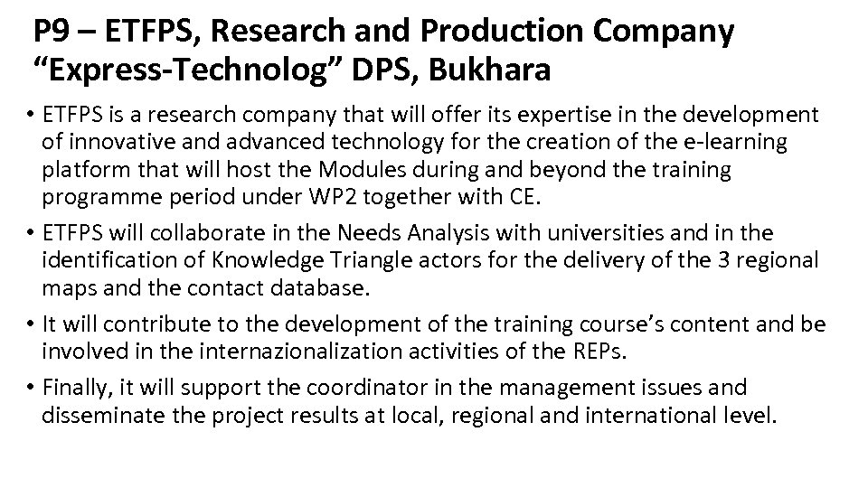 P 9 – ETFPS, Research and Production Company “Express-Technolog” DPS, Bukhara • ETFPS is