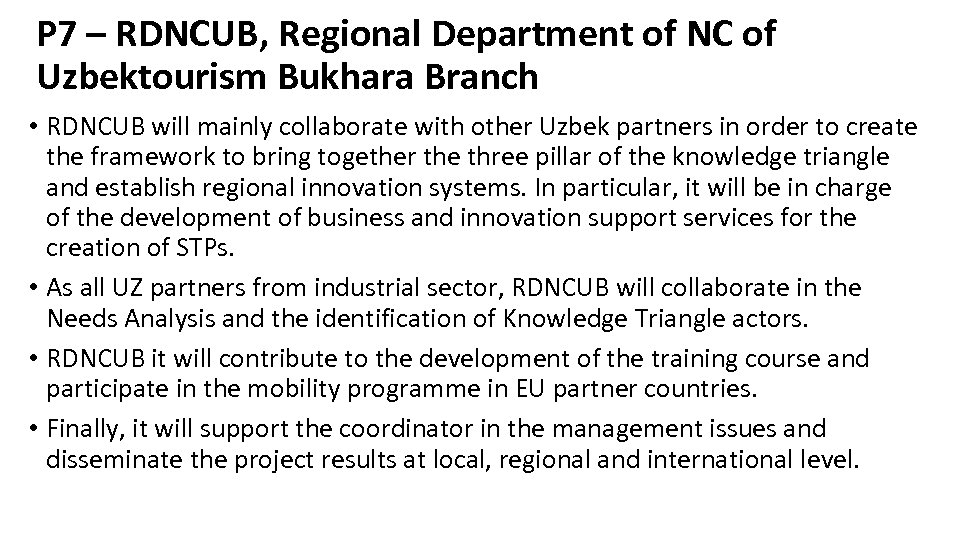 P 7 – RDNCUB, Regional Department of NC of Uzbektourism Bukhara Branch • RDNCUB