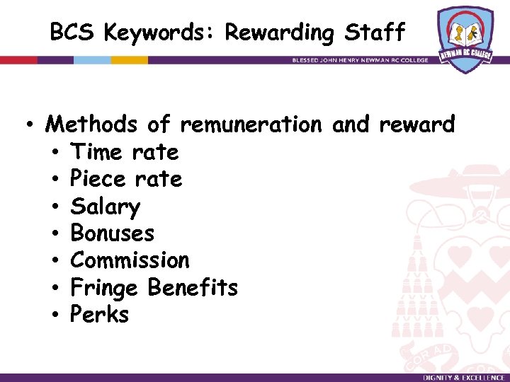 BCS Keywords: Rewarding Staff • Methods of remuneration and reward • Time rate •