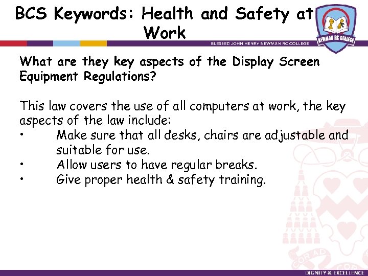 BCS Keywords: Health and Safety at Work What are they key aspects of the
