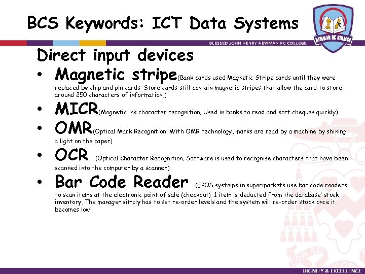BCS Keywords: ICT Data Systems Direct input devices • Magnetic stripe (Bank cards used