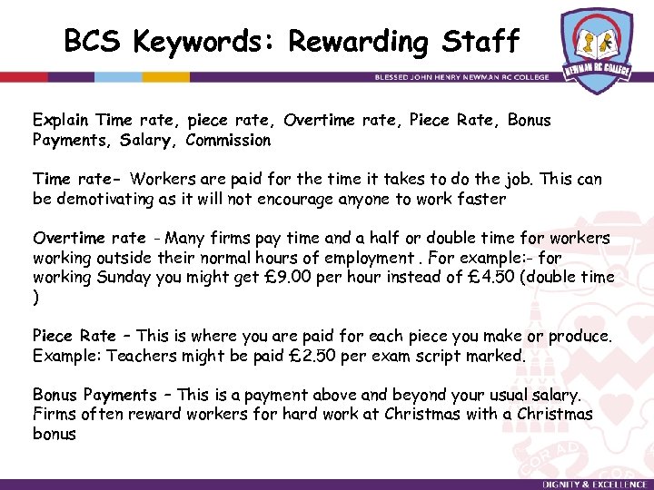 BCS Keywords: Rewarding Staff Explain Time rate, piece rate, Overtime rate, Piece Rate, Bonus