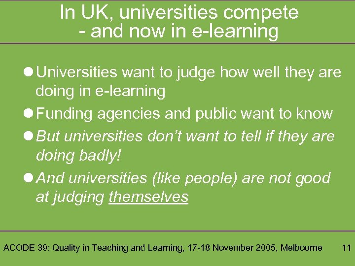 In UK, universities compete - and now in e-learning l Universities want to judge