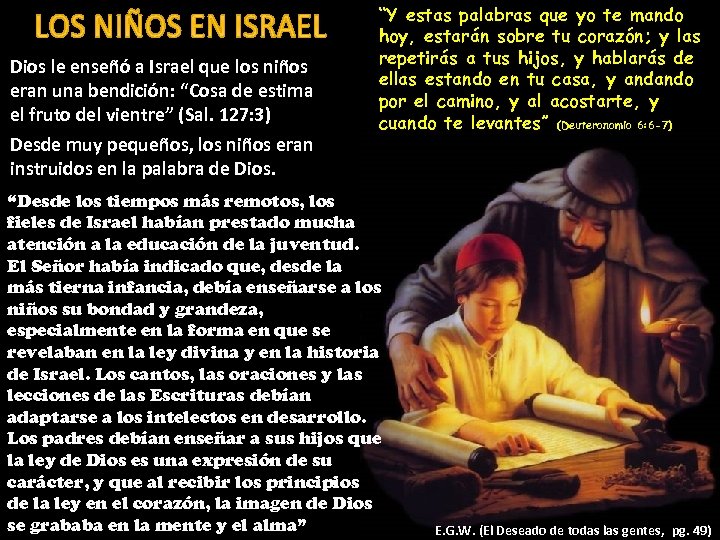 Dios le enseñó a Israel que los niños eran una bendición: “Cosa de estima