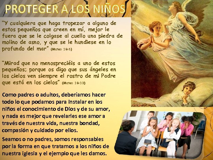 “Y cualquiera que haga tropezar a alguno de estos pequeños que creen en mí,