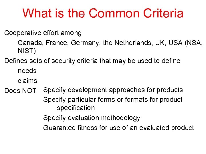 What is the Common Criteria Cooperative effort among Canada, France, Germany, the Netherlands, UK,
