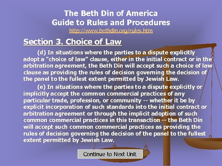 The Beth Din of America Guide to Rules and Procedures http: //www. bethdin. org/rules.