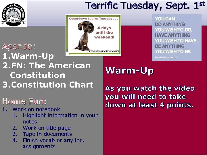 Terrific Tuesday, Sept. 1 st Agenda: 1. Warm-Up 2. FN: The American Constitution 3.