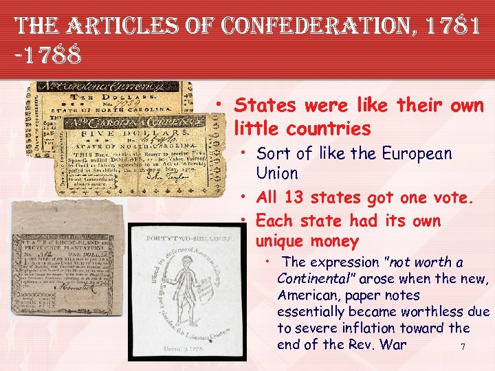 the articles of confederation, 1781 -1788 • States were like their own little countries